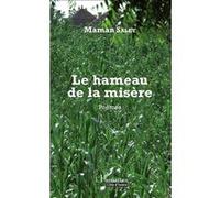Le Hameau de la misère Maman Saley (Auteur)