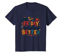 Le Happy Fri-Yay Teacher Friday Rend Tout Meilleur T-Shirt, Enfant, Bleu Marine, 8 Ans