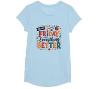 Le Happy Fri-Yay Teacher Friday Rend Tout Meilleur T-Shirt, Fille, Bleu Céleste, S