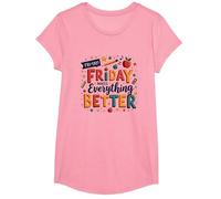 Le Happy Fri-Yay Teacher Friday Rend Tout Meilleur T-Shirt, Fille, Rose, M