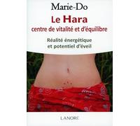 Le Hara centre de vitalité et d'équilibre - Réalité énergétique et potentiel d'éveil