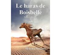 Le haras de Boisbelle: Soleil rouge