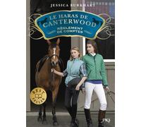 Le haras de Canterwood - tome 07 Règlement de comptes - Jessica Burkhart - Pocket Jeunesse - Poche - Roman junior dès 9 ans