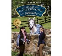 Le haras de Canterwood - tome 10 La reine de Canterwood Jessica Burkhart (Auteur), Christine Bouchareine (Traduction)