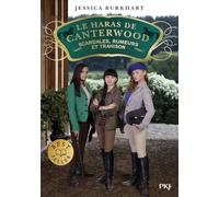 Le haras de Canterwood - tome 11 : Scandales, rumeurs et trahisons