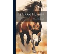 Le Haras Humain