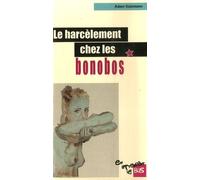 Le Harcèlement Chez Les Bonobos