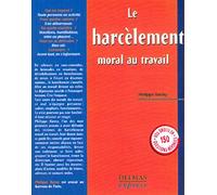 Le harcèlement moral au travail