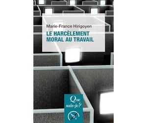 Le harcèlement moral au travail