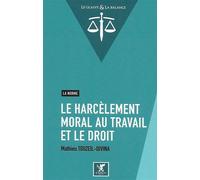 Le harcelement moral au travail et le droit - Mathieu Touzeil-Divina - Kairos - broché - Etude
