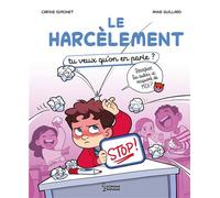 Carine Simonet – Le harcèlement : Tu veux qu'on en parler ? – Cartonné
