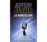 Le Harceleur: Une enquête de Kathryn Dance