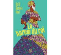 Le harem du roi - Djaïli Amadou Amal - J'ai Lu - Poche - Roman