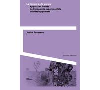 Le hasard de la preuve: Apports et limites de l'économie expérimentale du développement