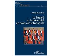 Le Hasard Et La Nécessité En Droit Constitutionnel