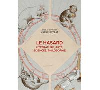 Le hasard - Littérature, arts, sciences, philosophie - Anne Duprat - Cnrs Eds - broché - Essai