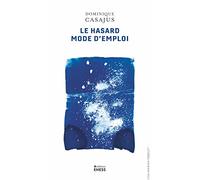 Le hasard mode d'emploi: Divination, arithmétique et machin