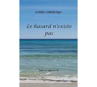 Le hasard n'existe pas tout est déjà écrit