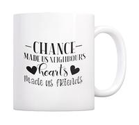 Le Hasard Nous A Rendus Voisins, Nos Cœurs Nous Ont Rendus Amis. Mug À Café Élégantes Tasse À Café Avec Anse Tasses À Thé Pour Cappuccino Bureau Espresso 330Ml