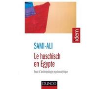 Le Haschisch en Egypte Mahmoud Sami-Ali (Auteur)