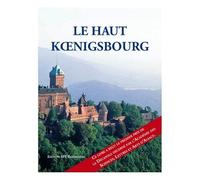Le Haut Koenigsbourg