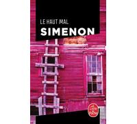 Le Haut Mal - Georges Simenon - Lgf - Poche - Roman