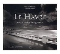 Le Havre entre réel et imaginaire