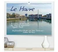 Le Havre - Perle an der Seinemündung (hochwertiger Premium Wandkalender 2026 DIN A2 quer), Kunstdruck in Hochglanz: Atemraubende Architektur nach Auguste Perret