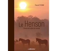 Le Henson Cheval de la Baie de Somme - Pascal Etienne - Lavauzelle - broché - Monographie