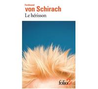 Le hérisson et autres nouvelles - Ferdinand von Schirach - Gallimard - Poche - Roman