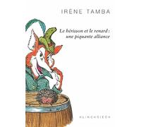 Le hérisson et le renard : une piquantes alliance