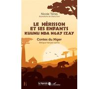 Le hérisson et ses enfants kuunu nda ngay izay Contes du Niger Bilingue français-zarma - Bilingue français-zarma - Nicole Tersis - L'harmattan - broché - Contes / Légendes