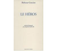 Le Héros - Baltasar Gracian - Ivrea - broché - Livre