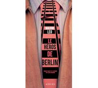 Maxim Leo – Le héros de Berlin – Roman – Broché