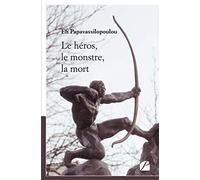 Le héros, le monstre, la mort