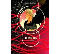 Le Heros Livre 01 David Rubin (Auteur)