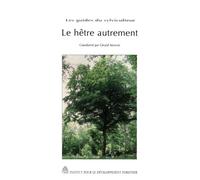 Le hêtre autrement - Gérard Armand - Inst.pour Le Developpement Fo Restier - broché - Etude