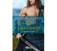 Le Highlander, Tome 1: Captive du Highlander