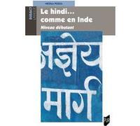 Le Hindi comme en Inde Nicola Pozza (Auteur)