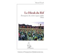 Hamid Touali – Le Hirak du Rif: Émergence du contre-espace public rifain – Essai – Broché
