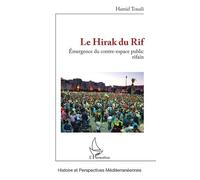 Le Hirak du Rif: Émergence du contre-espace public rifain