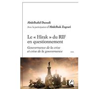 Le «Hirak» du RIF en questionnement: Gouvernance de la crise et crise de la gouvernance