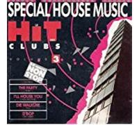 Le Hit Des Clubs Volume 3 - Special House Music