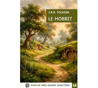Le hobbit Edition en gros caractères - J.R.R. (John Ronald Reuel) Tolkien - Voir De Pres - broché - Roman