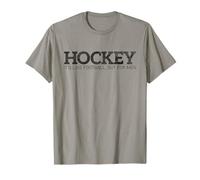 Le Hockey C'est comme Le Football mais pour Les Hommes T-Shirt