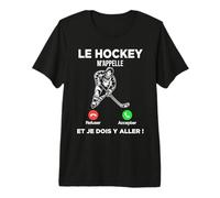Le Hockey m’Appelle Et Je Dois Y Aller Hockey sur Glace T-Shirt Haut de Gamme