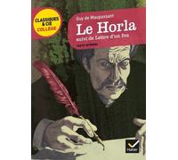 Le Horla, suivi de Lettre d'un fou