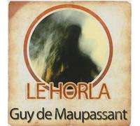 Le Horla CD audio - Guy De Maupassant - la compagnie du savoir - Texte lu (CD) - Textes lus CD