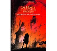 LE HORLA ET AUTRES HISTOIRES FANTASTIQUES