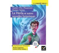 Le Horla et autres nouvelles fantastiques